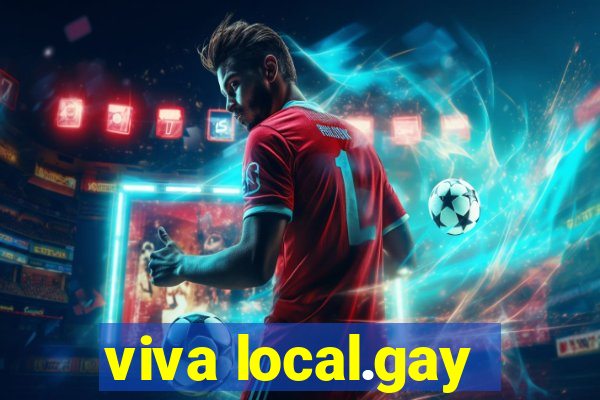 viva local.gay